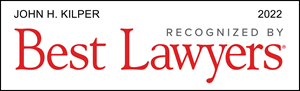 John H. Kilper | Recognized By Best Lawyers | 2022